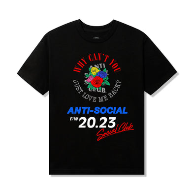 Antisocial Social Club 'Why Cant You Just Love Me Back' Tee